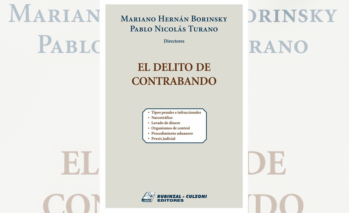 Publican libro del juez Mariano Borinsky sobre El delito de contrabando